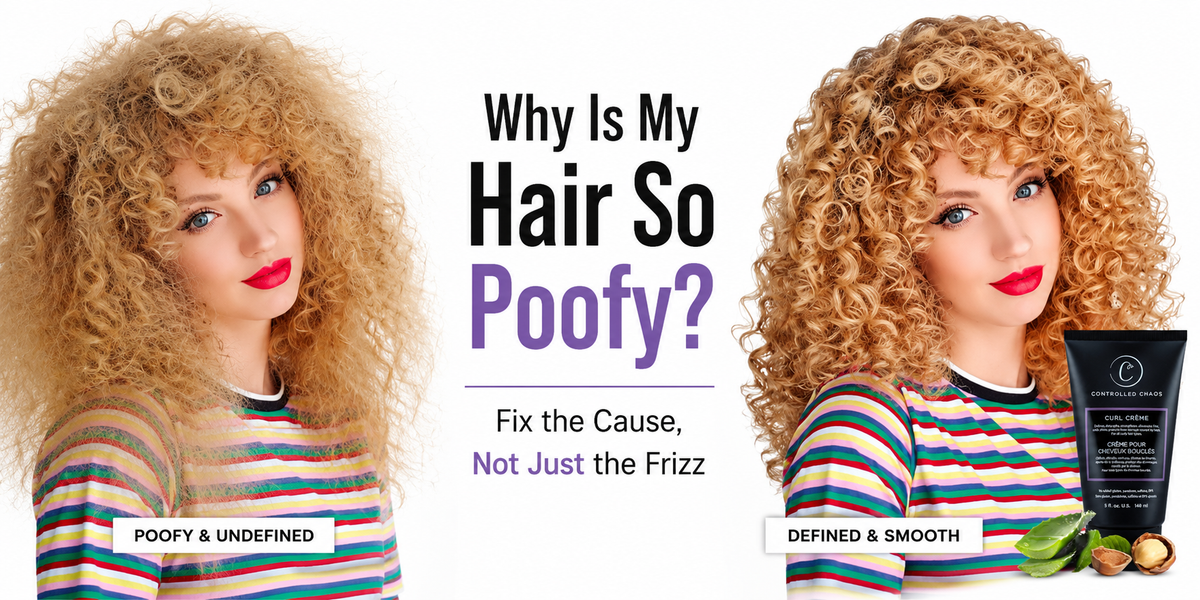 Why Is My Hair So Poofy? Causes &amp; How to Fix It for Good