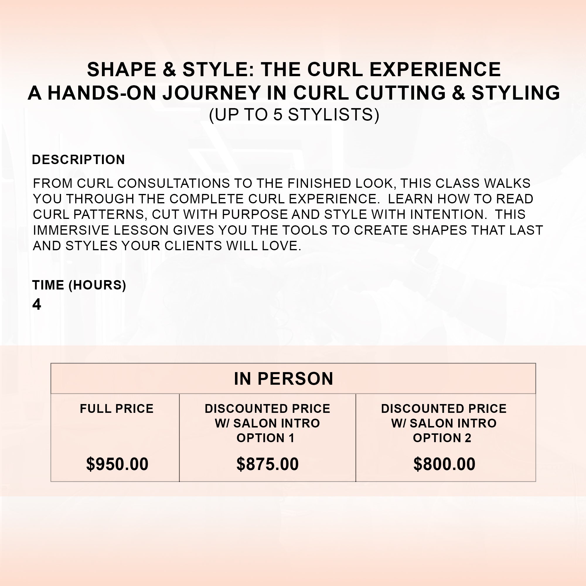 Shape & Style: The Curl Experience A Hands-On Journey in Curl Cutting & Styling (up to 5 stylists)